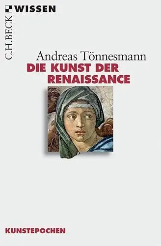 Produktbild: Die Kunst der Renaissance (C.H.BECK Wissen)