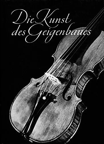 Produktbild: Die Kunst des Geigenbaues
