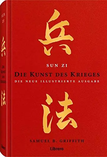 Produktbild: Die Kunst des Krieges - Sun Zi: Die neue illustrierte Ausgabe