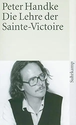 Produktbild: Die Lehre der Sainte-Victoire (suhrkamp taschenbuch)