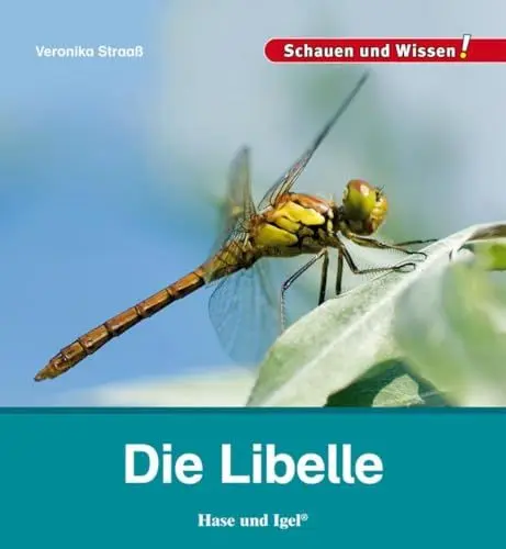 Produktbild: Die Libelle: Schauen und Wissen!