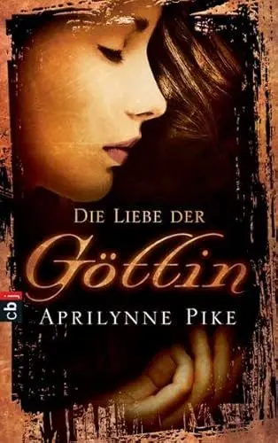 Produktbild: Die Liebe der Göttin: Band 2 (Die Göttin-Reihe, Band 2)
