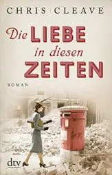 Produktbild: Die Liebe in diesen Zeiten: Roman