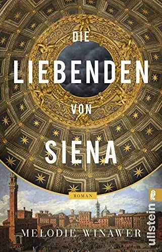 Produktbild: Die Liebenden von Siena: Roman