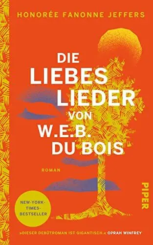Produktbild: Die Liebeslieder von W.E.B. Du Bois: Roman | New-York-Times-Bestseller und Book Club Pick von Oprah Winfrey