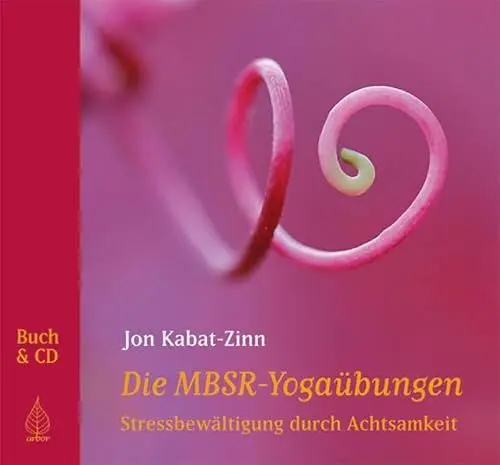Produktbild: Die MBSR-Yogaübungen: Stressbewältigung durch Achtsamkeit