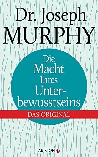 Produktbild: Die Macht Ihres Unterbewusstseins: Das Original