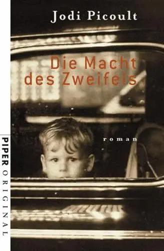 Produktbild: Die Macht des Zweifels: Roman (Piper Taschenbuch, Band 7061)