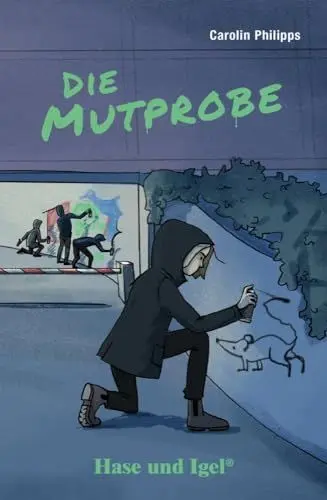 Produktbild: Die Mutprobe: Neuausgabe: Schulausgabe