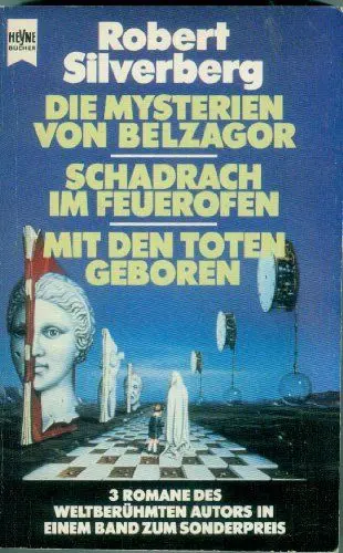 Produktbild: Die Mysterien von Balzagor. - Schadrach im Feuerofen. - Mit den Toten geboren (Heyne Science Fiction und Fantasy (06))