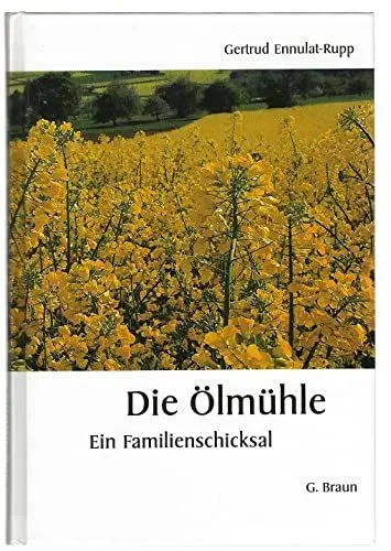 Produktbild: Die Ölmühle: Ein Familienschicksal