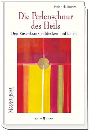 Produktbild: Die Perlenschnur des Heils: Den Rosenkranz entdecken und beten