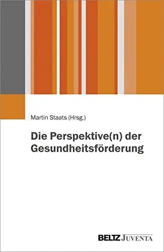 Produktbild: Die Perspektive(n) der Gesundheitsförderung