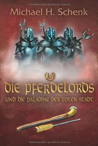 Produktbild: Die Pferdelords und die Paladine der toten Stadt: Originalausgabe (MIRA Fantasy)
