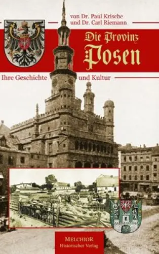 Produktbild: Die Provinz Posen: Ihre Geschichte und Kultur