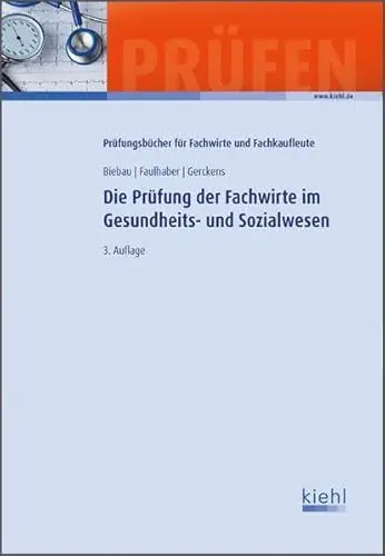 Produktbild: Die Prüfung der Fachwirte im Gesundheits- und Sozialwesen