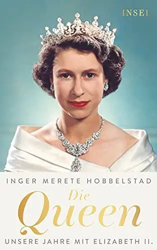 Produktbild: Die Queen: Unsere Jahre mit Elizabeth II. | Das neue Standardwerk über das englische Königshaus und Königin Elizabeth II.