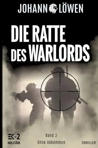 Produktbild: Die Ratte des Warlords Band 3: Ohne Abkommen