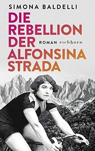 Produktbild: Die Rebellion der Alfonsina Strada: Roman