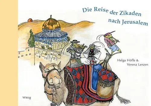 Produktbild: Die Reise der Zikaden nach Jerusalem