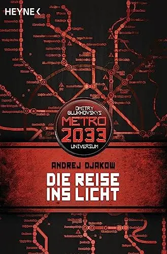 Produktbild: Die Reise ins Licht: METRO 2033-Universum-Roman