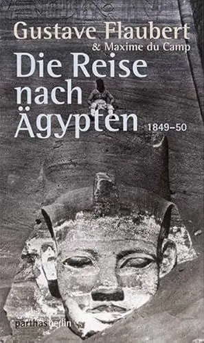 Produktbild: Die Reise nach Ägypten 1849-50