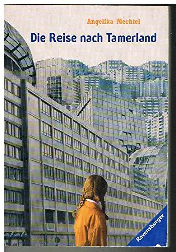 Produktbild: Die Reise nach Tamerland (Ravensburger Taschenbücher)
