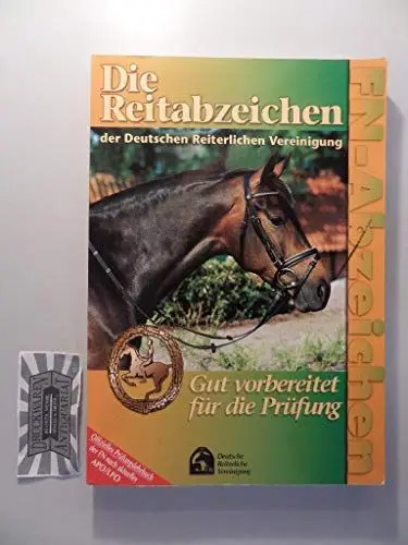 Produktbild: Die Reitabzeichen der Deutschen Reiterlichen Vereinigung - Gut vorbereitet für die Prüfung