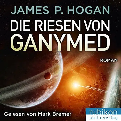 Produktbild: Die Riesen von Ganymed: Riesen-Trilogie 2