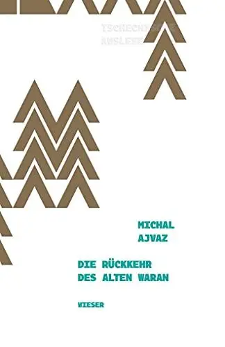 Produktbild: Die Rückkehr des alten Waran (Tschechische Auslese)