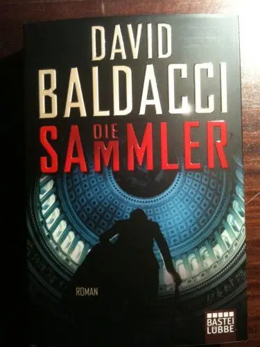 Produktbild: Die Sammler: Roman. Camel Club, Bd. 2