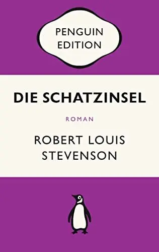 Produktbild: Die Schatzinsel: Roman - Penguin Edition (Deutsche Ausgabe) – Die kultige Klassikerreihe – Klassiker einfach lesen