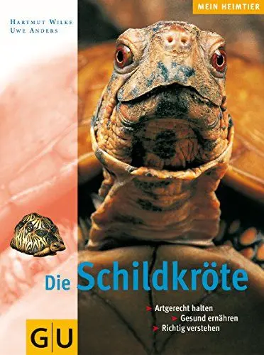Produktbild: Die Schildkröte: artgerecht halten, gesund ernähren, richtig verstehen