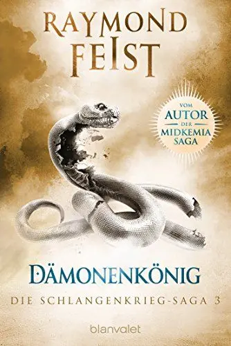 Produktbild: Die Schlangenkrieg-Saga 3: Dämonenkönig