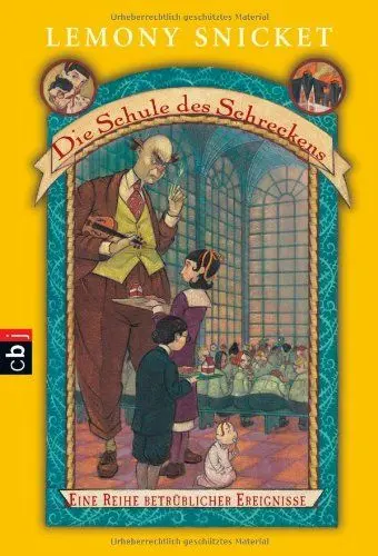Produktbild: Die Schule des Schreckens: Eine Reihe betrüblicher Ereignisse: Die Schule DES Schreckens (5)