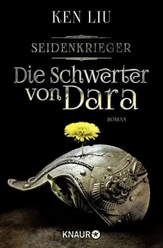 Produktbild: Die Schwerter von Dara: Seidenkrieger (Die Legenden von Dara, Band 1)