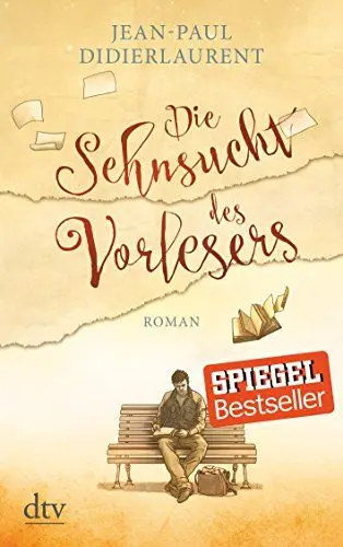 Produktbild: Die Sehnsucht des Vorlesers: Roman