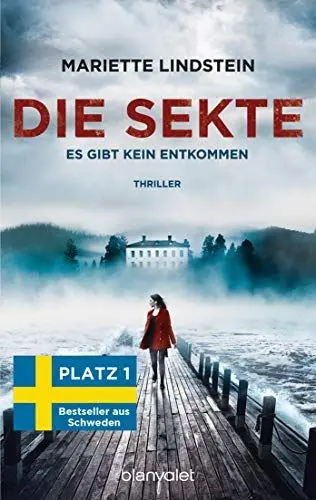 Produktbild: Die Sekte - Es gibt kein Entkommen: Thriller (Sofia Bauman, Band 1)