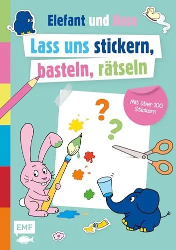 Produktbild: Die Sendung mit dem Elefanten - Lass uns stickern, basteln, rätseln: Das ultimative Beschäftigungsbuch für Kinder mit dem blauen Elefanten und seinem besten Freund, dem Hasen