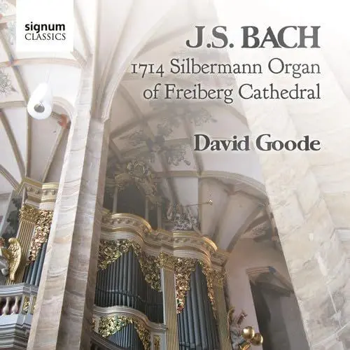 Produktbild: Die Silbermann-Orgel im Dom zu Freiberg (Werke von Johann Sebastian Bach)