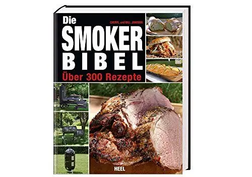 Produktbild: Die Smoker-Bibel: Über 300 Rezepte