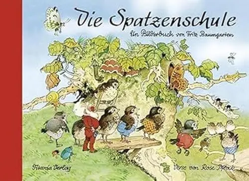 Produktbild: Die Spatzenschule: Ein Bilderbuch von Fritz Baumgarten