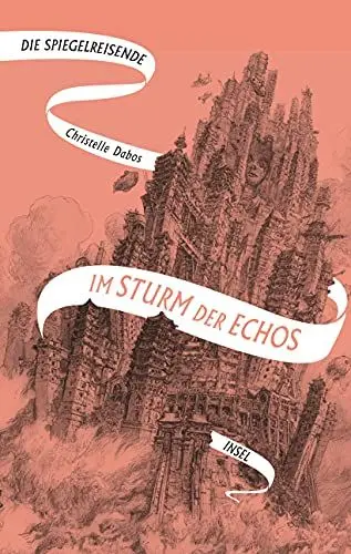 Produktbild: Die Spiegelreisende 4 – Im Sturm der Echos: Das atemberaubende Finale der Fantasy-Erfolgsserie | SPIEGEL-Bestseller