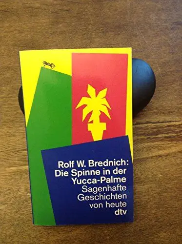 Produktbild: Die Spinne in der Yucca-Palme: Sagenhafte Geschichten von heute (dtv Literatur)
