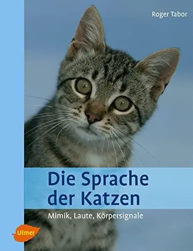 Produktbild: Die Sprache der Katzen: Mimik, Laute, Körpersignale