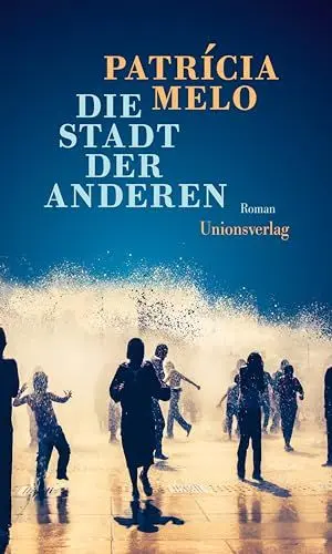 Produktbild: Die Stadt der Anderen: Roman