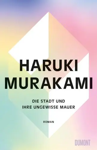 Produktbild: Die Stadt und ihre ungewisse Mauer: Roman