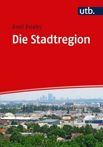Produktbild: Die Stadtregion: Planung - Politik - Management