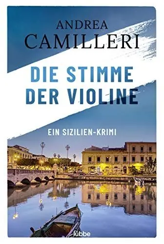 Produktbild: Die Stimme der Violine: Ein Sizilien-Krimi (Commissario Montalbano, Band 4)