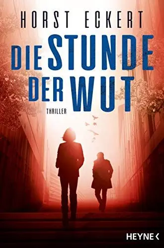 Produktbild: Die Stunde der Wut: Thriller (Ein Fall für Melia und Vincent-Reihe, Band 2)
